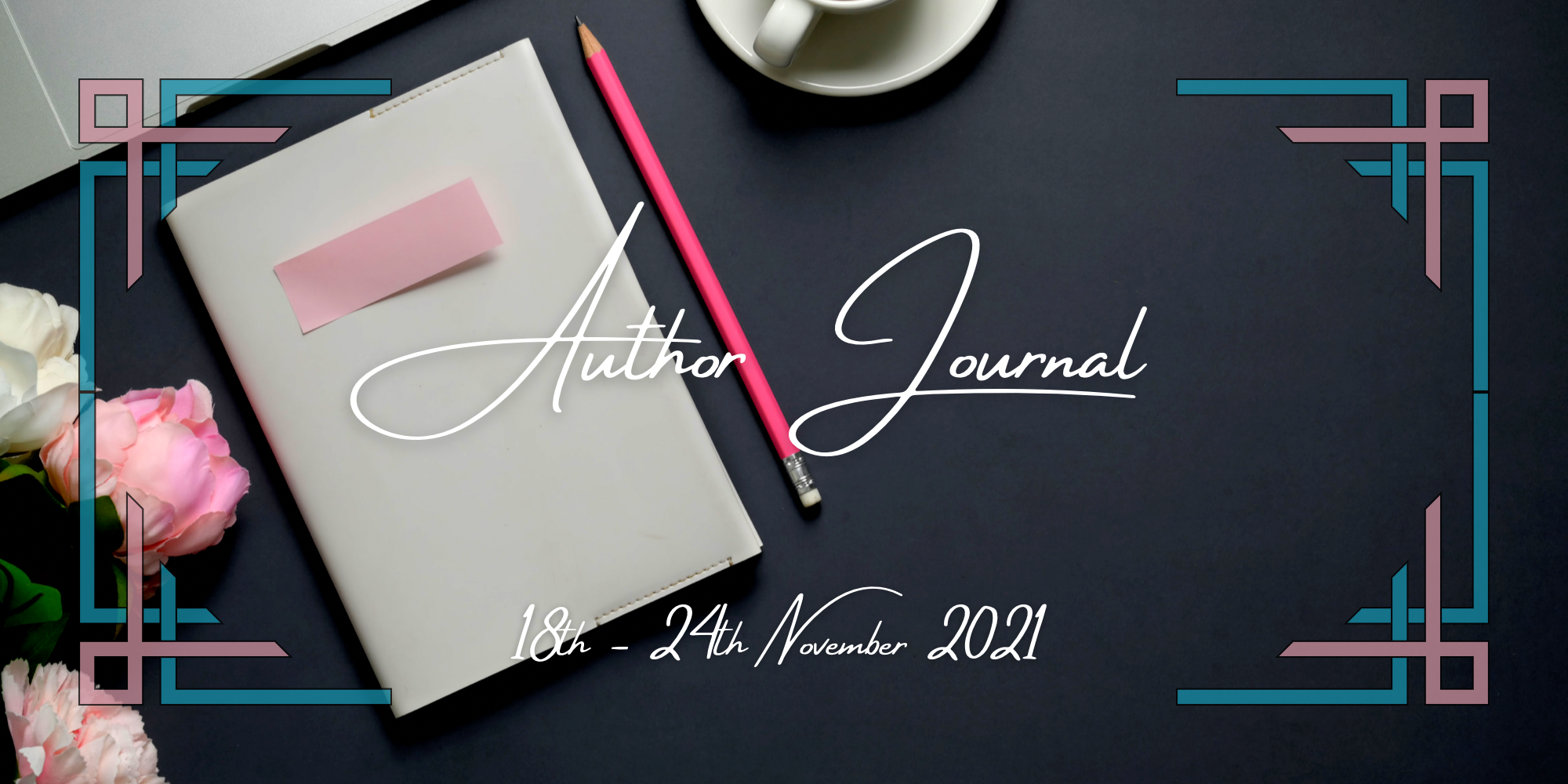 Author Journal 18th – 24th November 2021